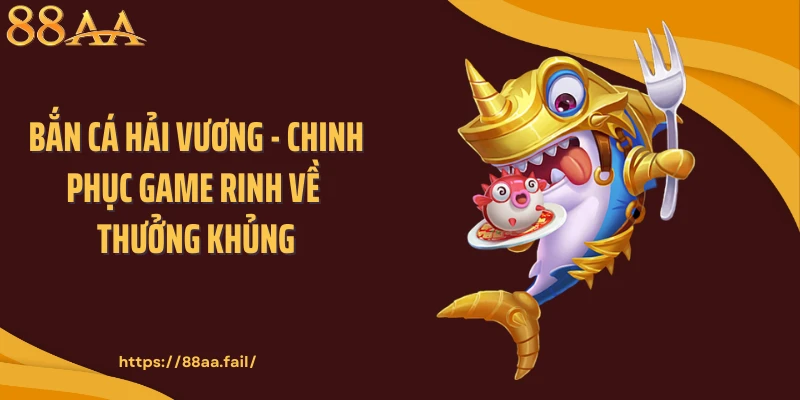 Bắn Cá Hải Vương