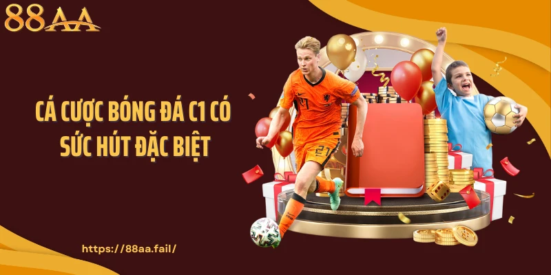 Cá cược bóng đá C1