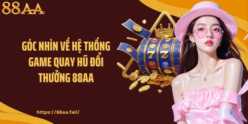 quay hũ đổi thưởng