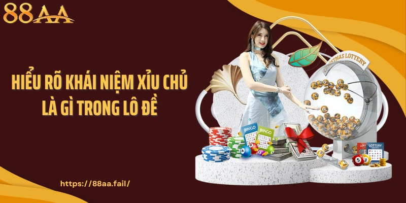 xỉu chủ là gì