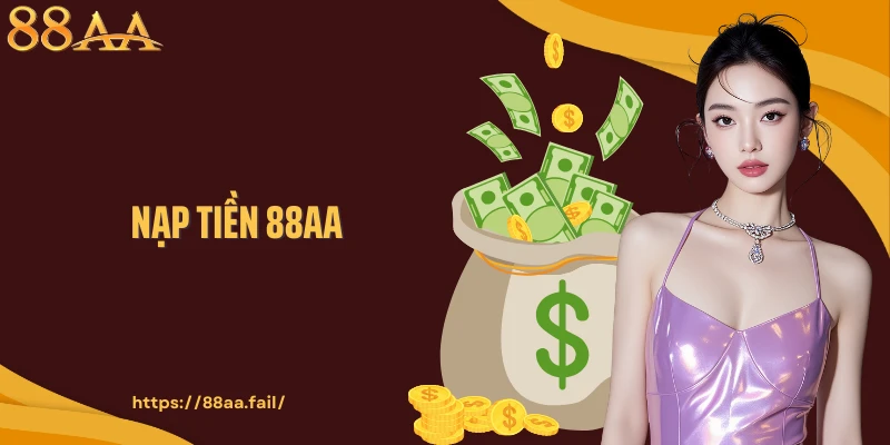 Nạp Tiền 88AA