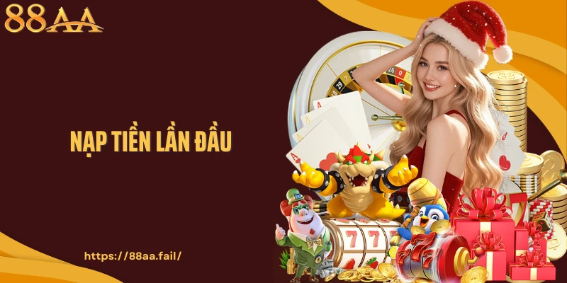 Nạp Tiền Lần Đầu