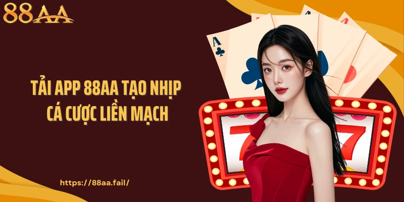 Tải app 88AA
