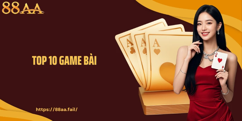 Top 10 Game Bài